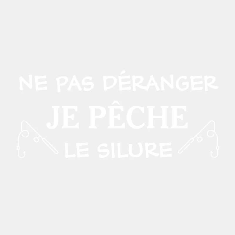 ne pas déranger je pêche le silure cadeau pêcheur