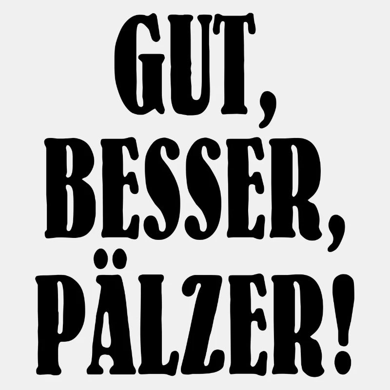 Gut besser Pälzer