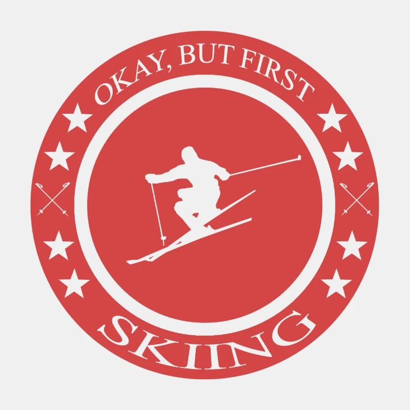 Okay but first skiing