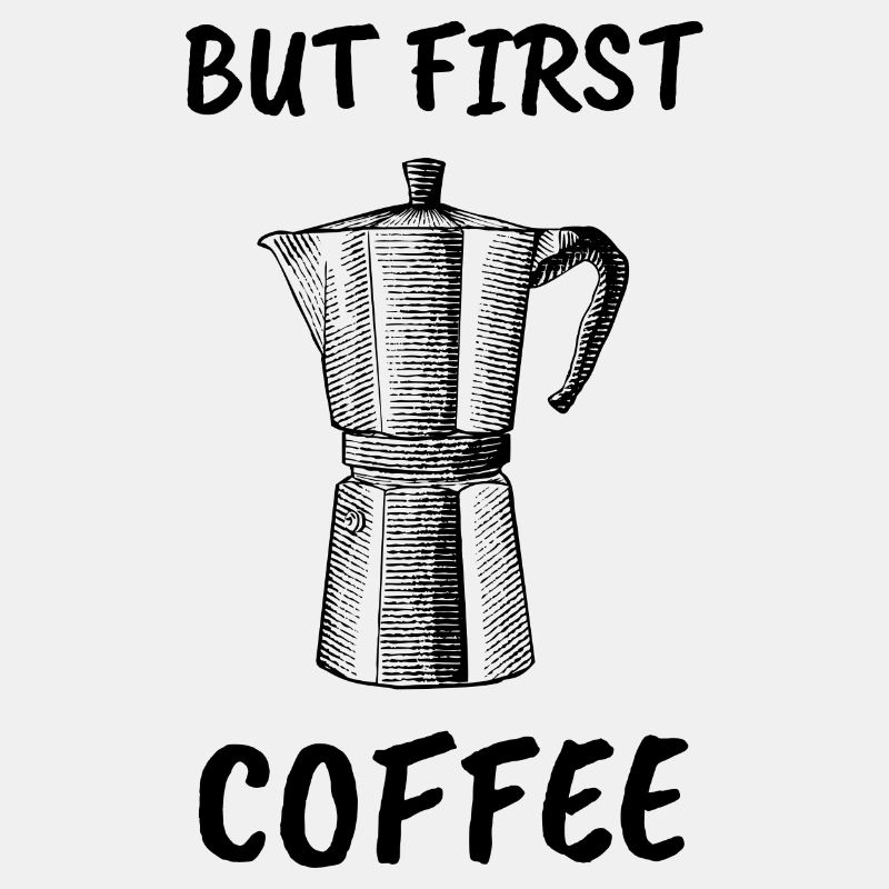 Aber erste Kaffee Puns