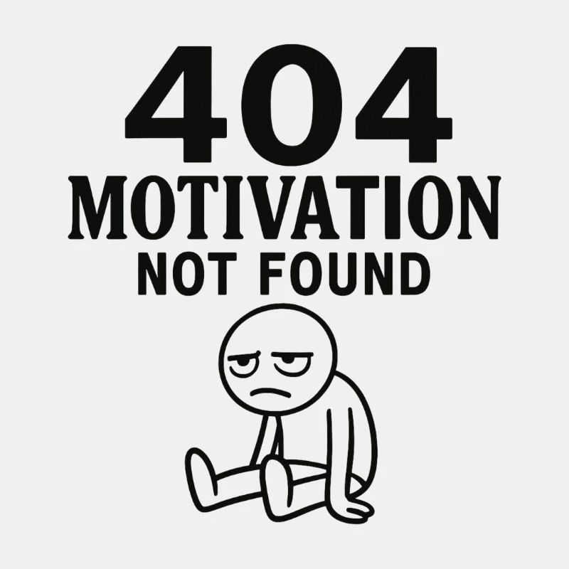 404 Motivation