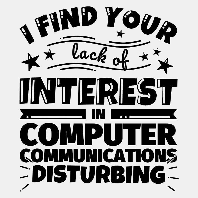 Computer Communication Funny Gift