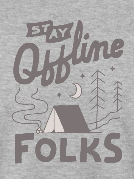 Stay Offline Folks