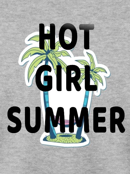 HOT GIRL SUMMER