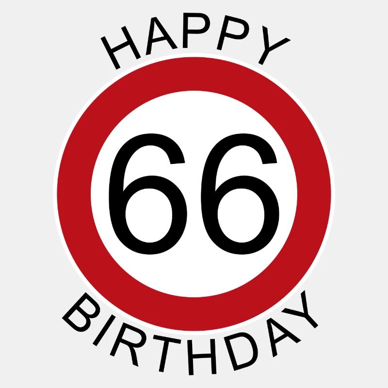 Joyeux anniversaire 66 panneau de signalisation