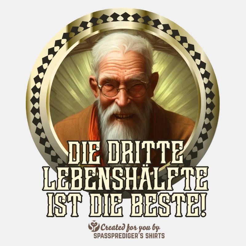Spruch Dritte Lebenshälfte