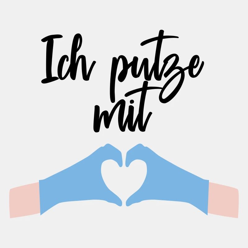 Ich putze mit Herz Liebe