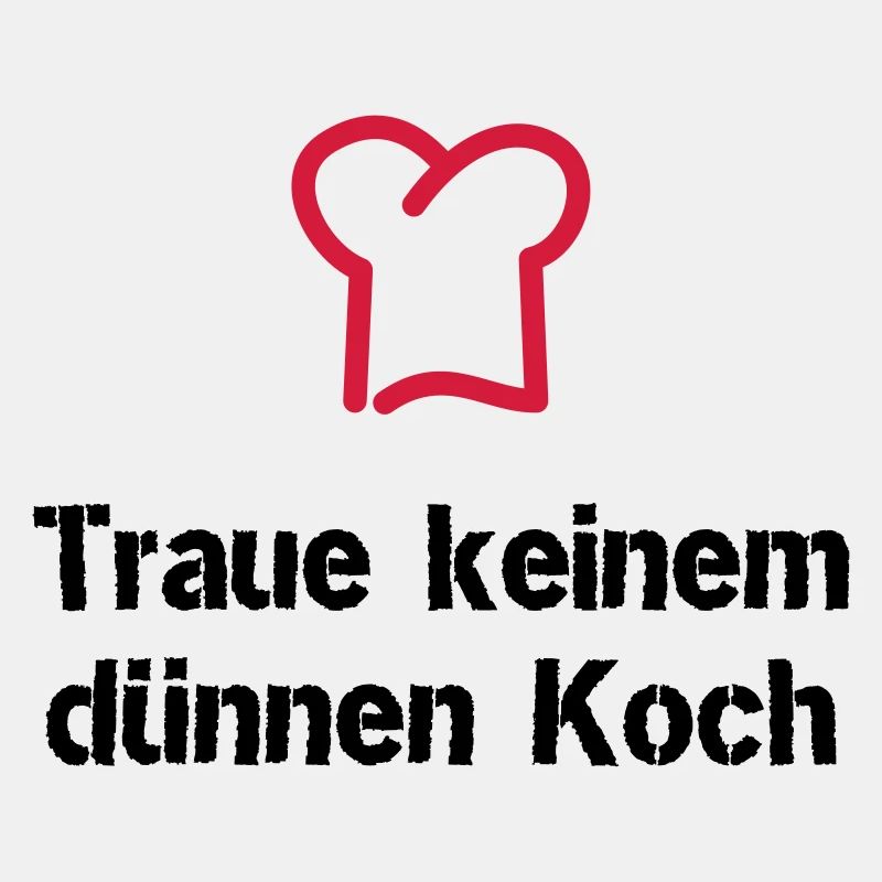 Traue keinem dünnen Koch