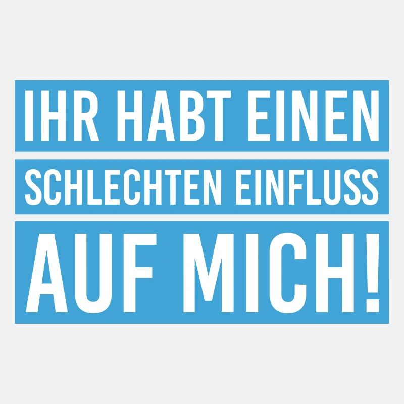 Schlechter Einfluss