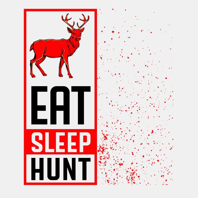 Eat Sleep Hunt Cool Jäger Statement Jagd Geschenk