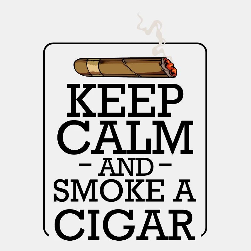 Keep Calm Zigarren Spruch Zigarrenraucher Geschenk