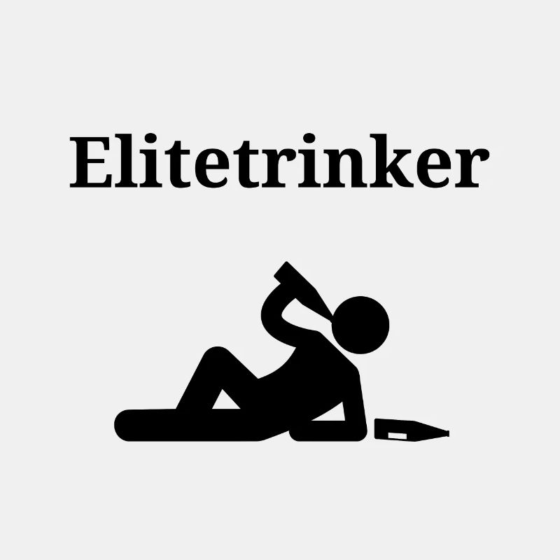 Elitetrinker - Der Trinkspruch für Trinker