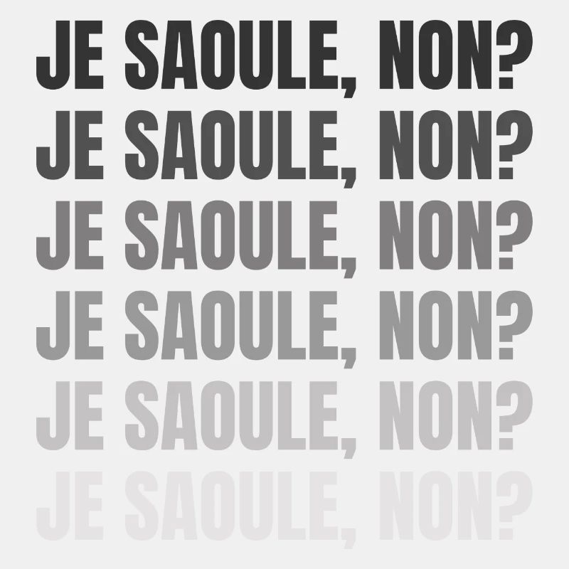 je saoule non