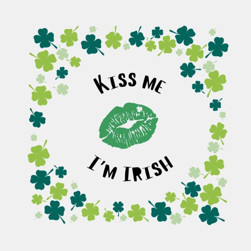 Kiss me I'm Irish