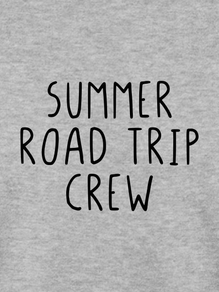 Summer Road Trip Crew