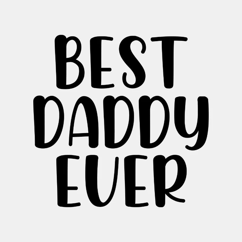 Best daddy ever