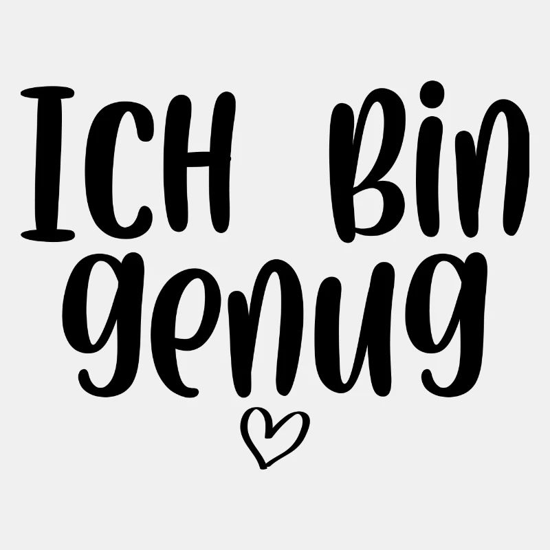 Ich bin genug