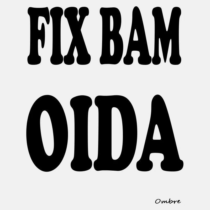 FIX BAM OIDA