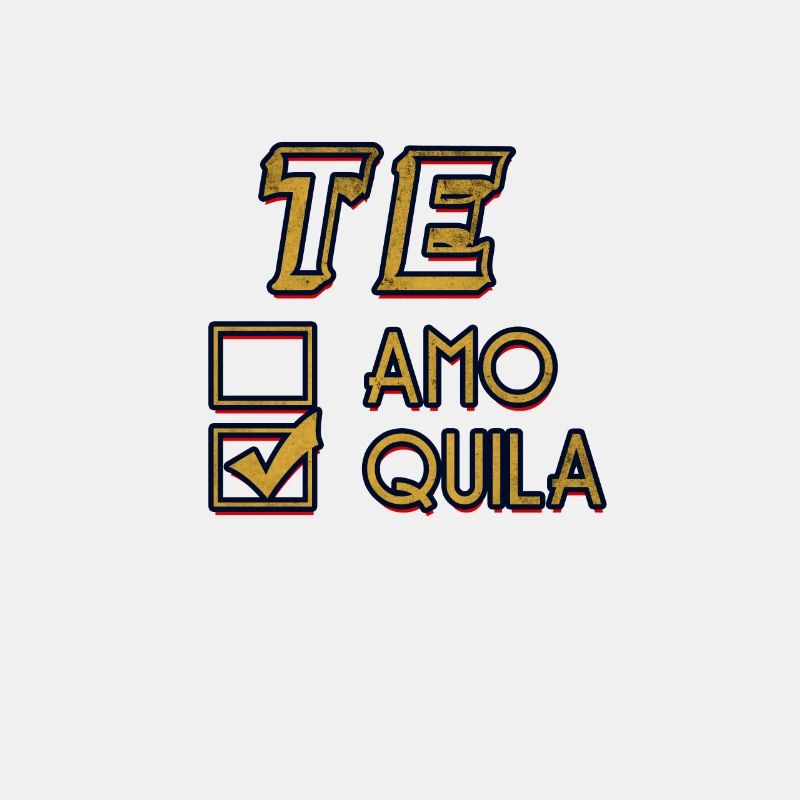 Te Amo, (Scheck) Tequilla