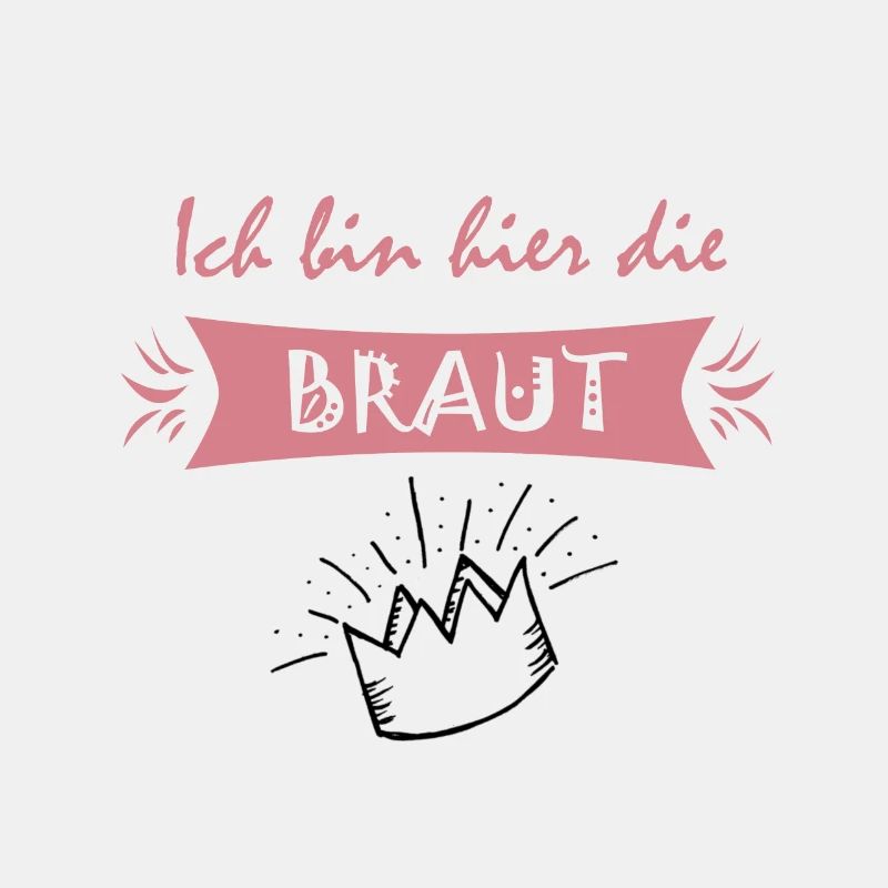 Ich bin hier die Braut