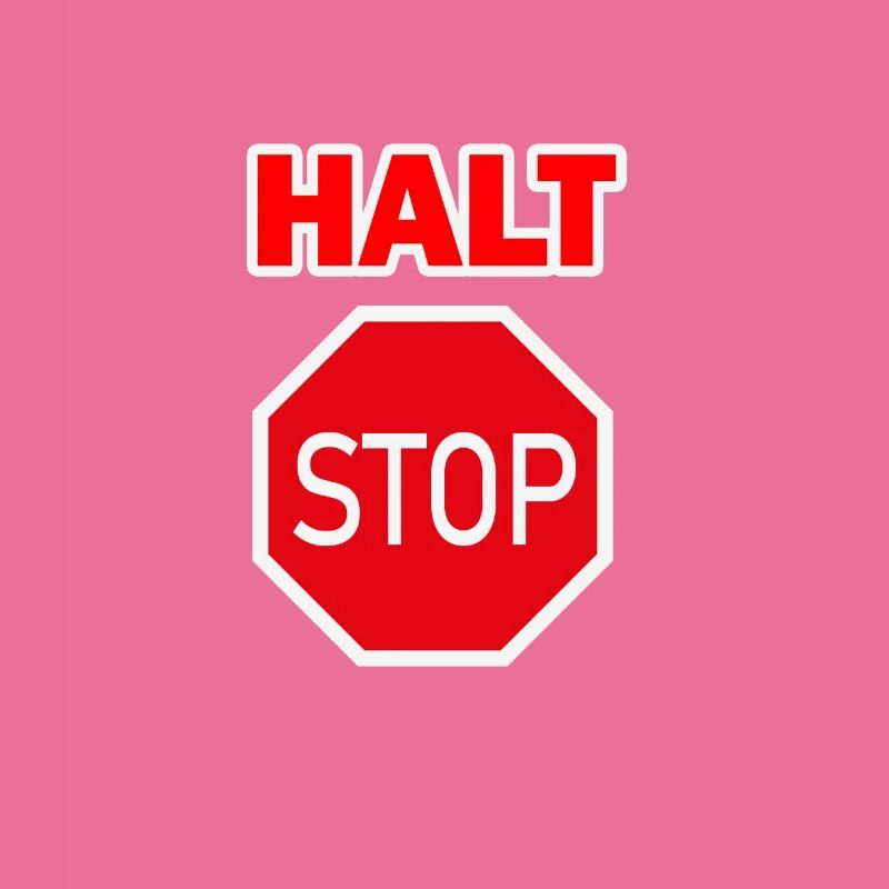 Halt Stop!