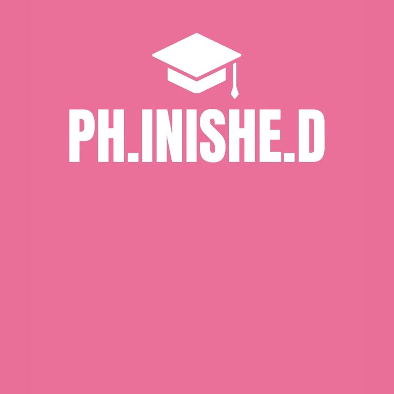 Ph.inishe.d
