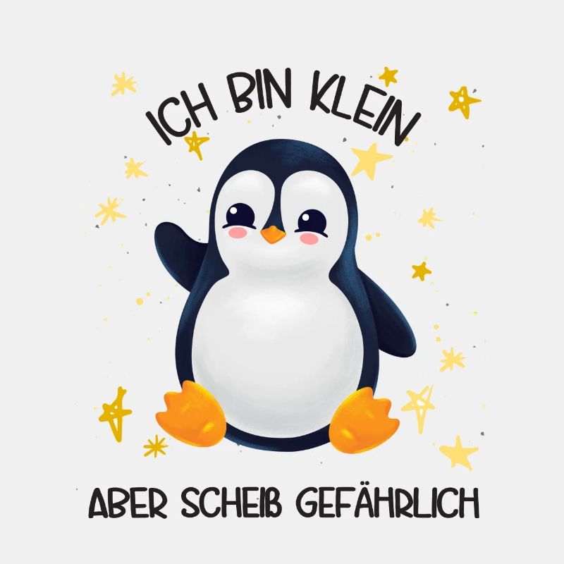 Ich bin klein aber scheiß gefährlich Pinguin