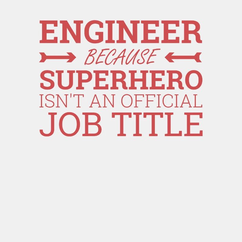 "Engineer Superhero | Engineer"