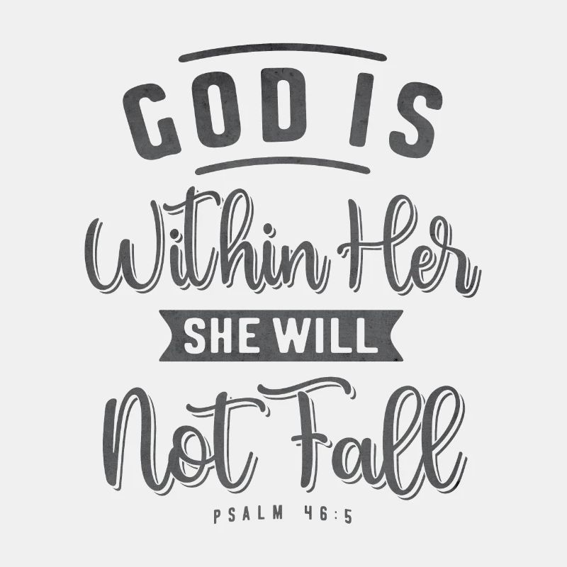 Gott ist in ihr, sie wird nicht fallen - religiös