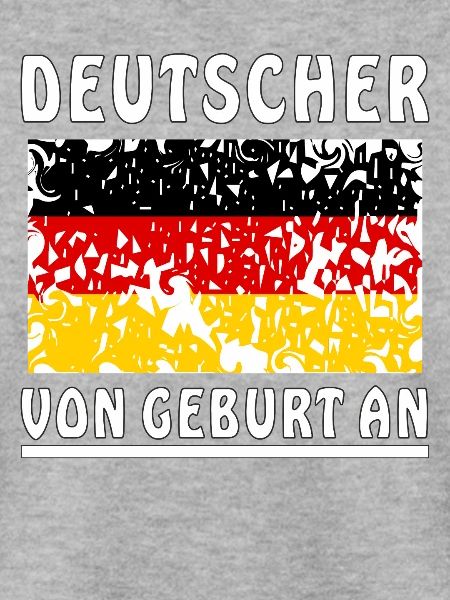 DEUTSCHER VON GEBURT AN