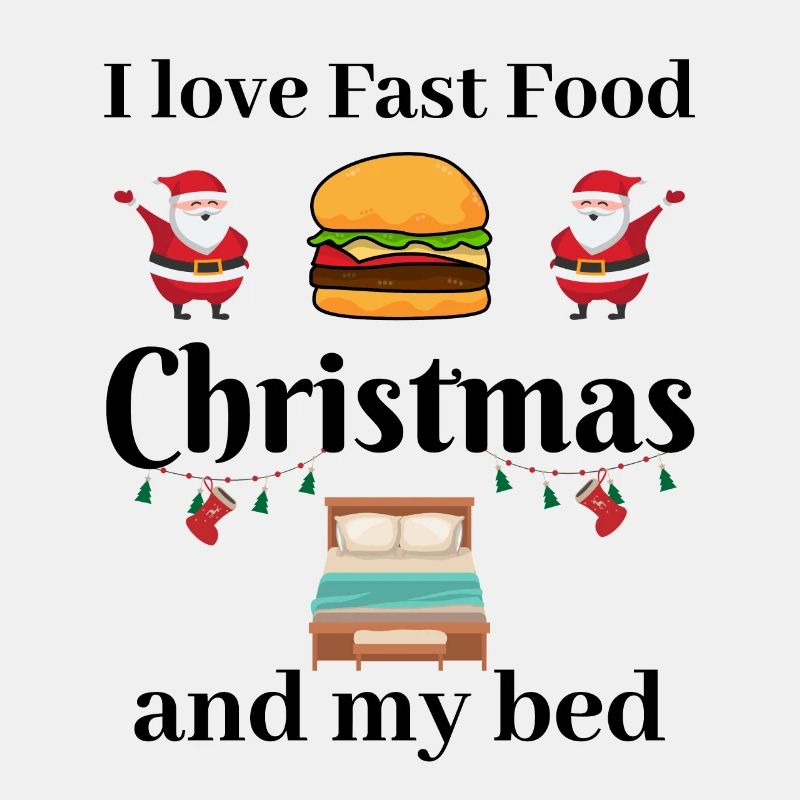 J’adore la restauration rapide, Noël et mon lit