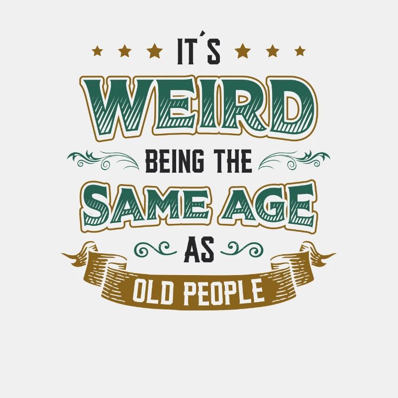 C’est étrange d’avoir le même âge.