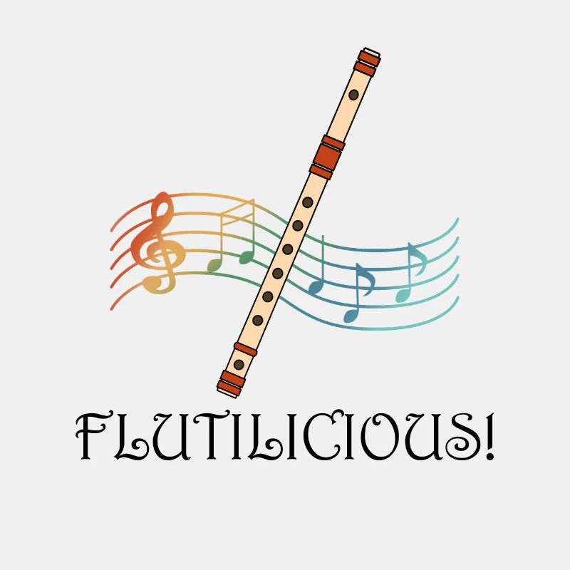 Flutilicious Funny Saying Flute Player Flutist