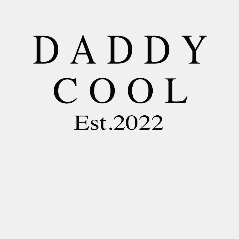 Daddy Cool est 2022