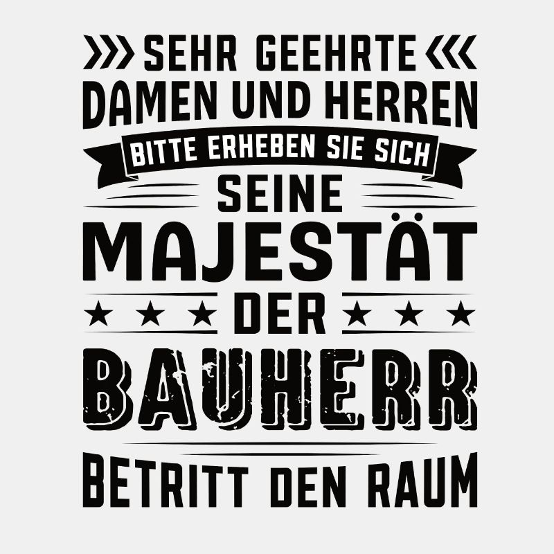 Bauherr Geburtstag Bauherr Sprüche Bauherr
