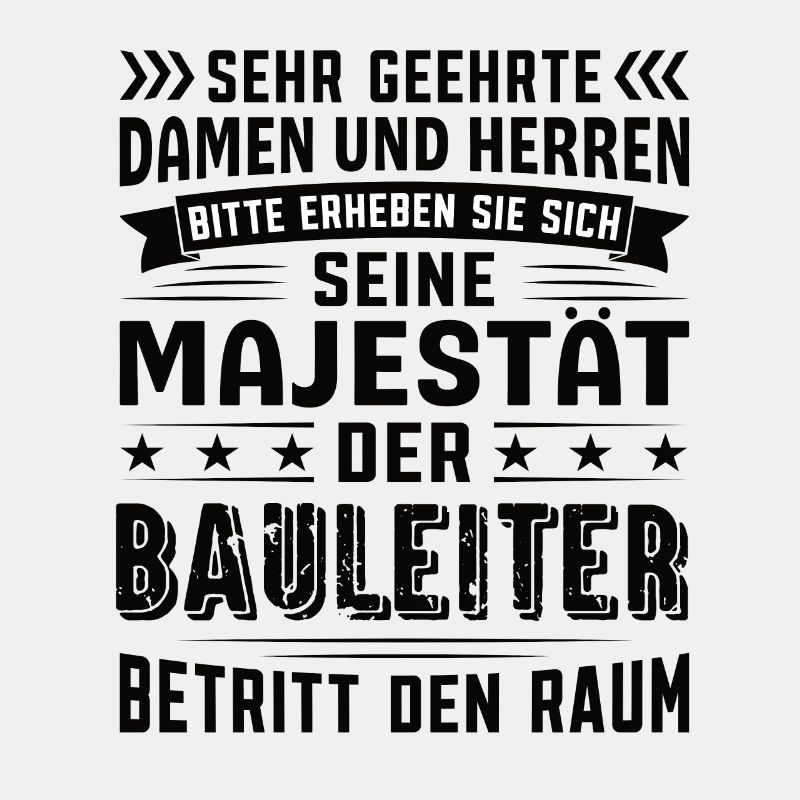 Bauleiter Geburtstag Bauleiter Sprüche Bauleiter