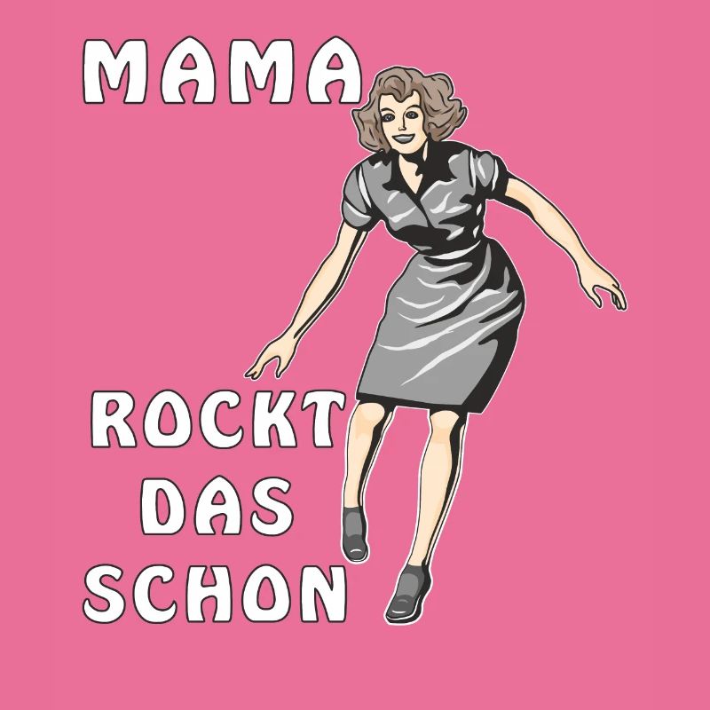 MAMA ROCKT DAS SCHON