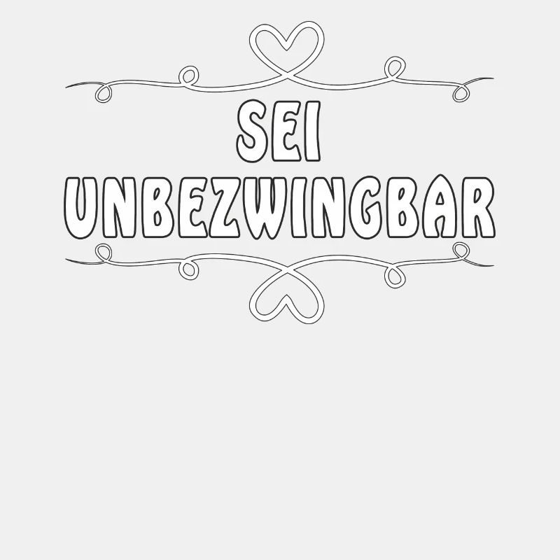 SEI UNBEZWINGBAR