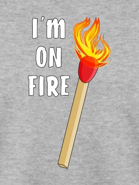 STREICHHOLZ I'M ON FIRE