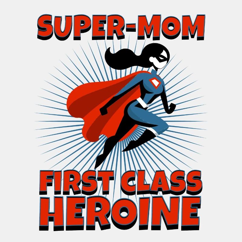 Super-Mom Heldin erster Klasse