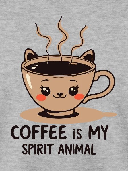 KAFFEE IST MEIN SEELENTIER