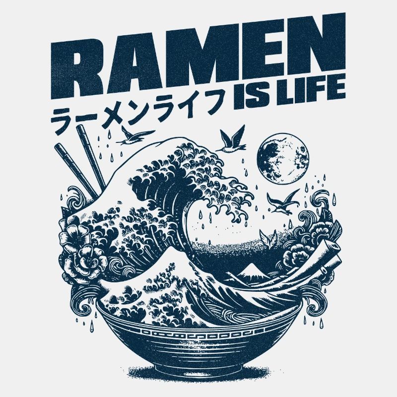 Ramen is Life