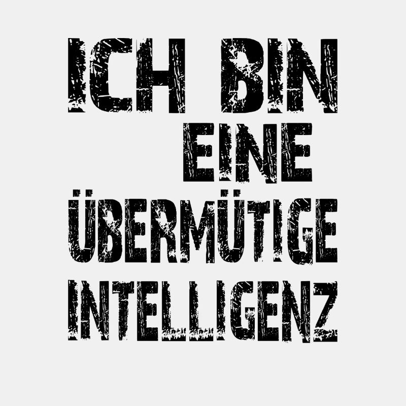 KI Spruch Ich bin eine übermütige Intelligenz
