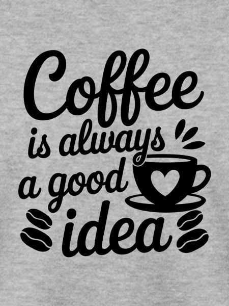 Lustiger Kaffee Spruch Kaffeeliebhaber