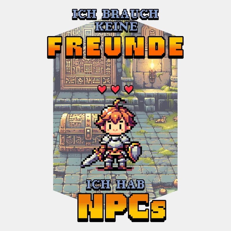 I don't need friends, I have NPCs