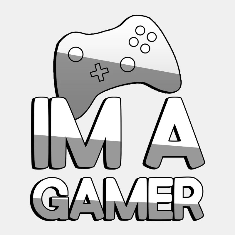 IM A GAMER + Controller - Gaming