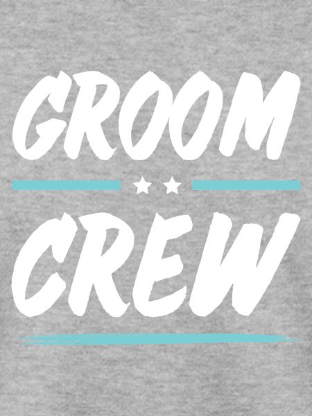 Groom Crew