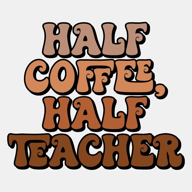 Half Coffee half Teacher Halb Kaffee halb Lehrer