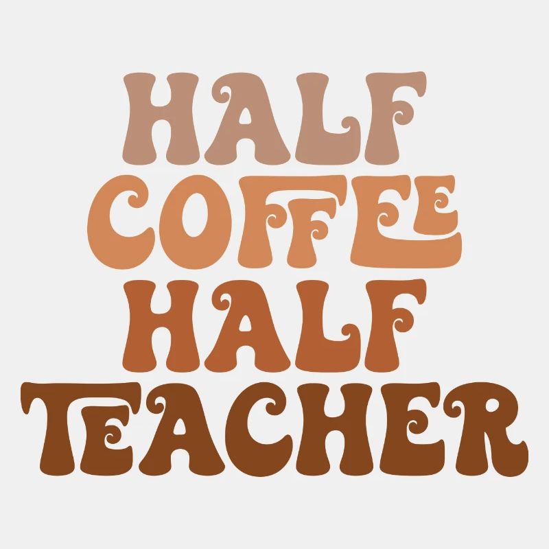 Half Coffee half Teacher Halb Kaffee halb Lehrer