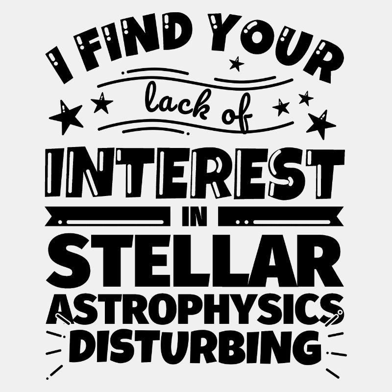 Stellar astrophysics funny gift